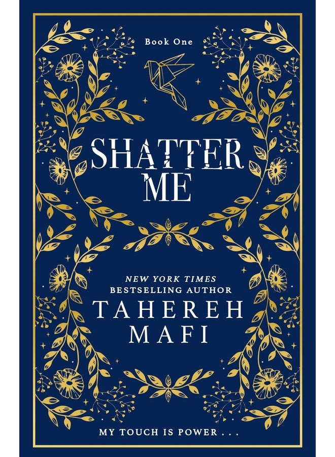 Shatter Me: A beautiful hardback exclusive collector’s edition of the first book in the TikTok sensation Shatter Me series