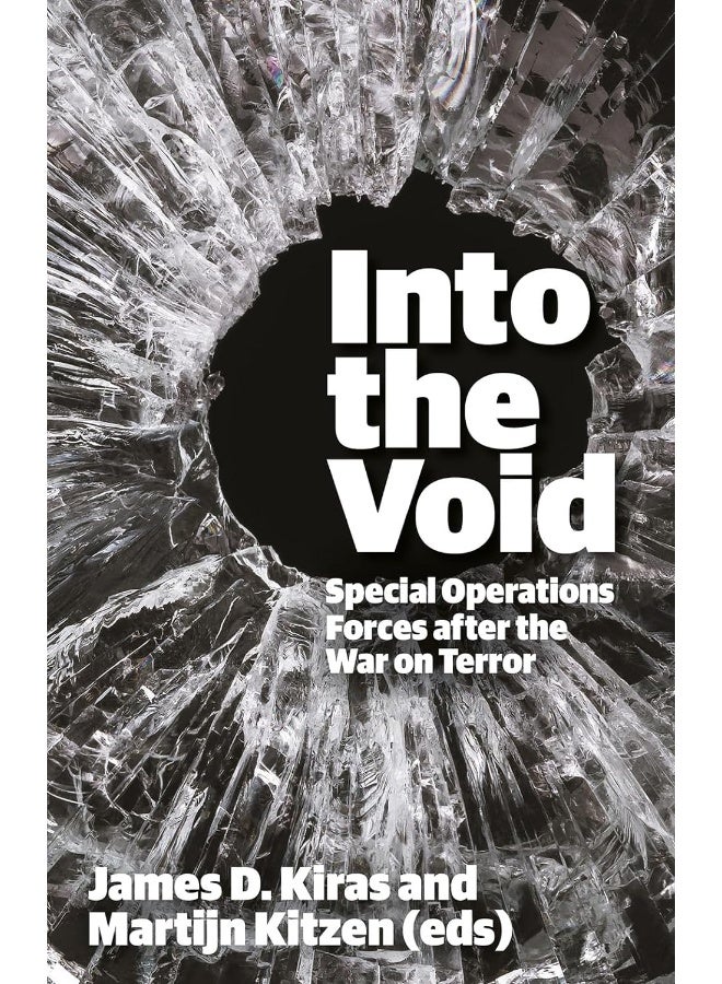 Into the Void: Special Operations Forces after the War on Terror