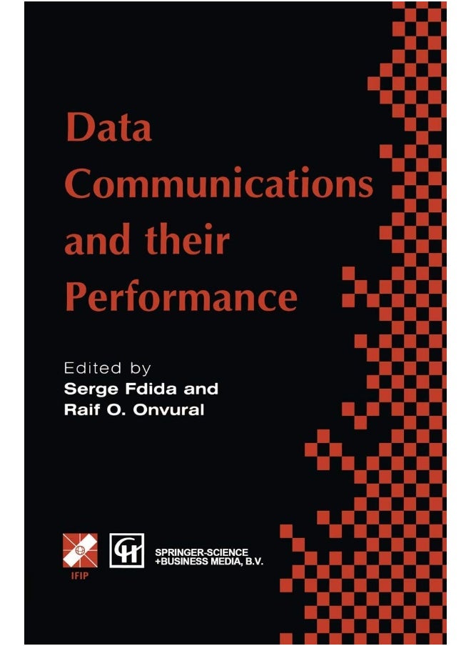 Data Communications and their Performance: Proceedings of the Sixth IFIP WG6.3 Conference on Performance of Computer Networks, Istanbul, Turkey, 1995 