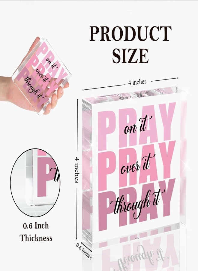 Krollma Pink Room Decor, Inspirational Christian Gifts for Women, Pink Dorm Bathroom Room Decoration, Office Decor for Women, 4 X 4 Inches Acrylic Office Desk Accessories Decoration Wall Art Sign-Pray through - Image 2