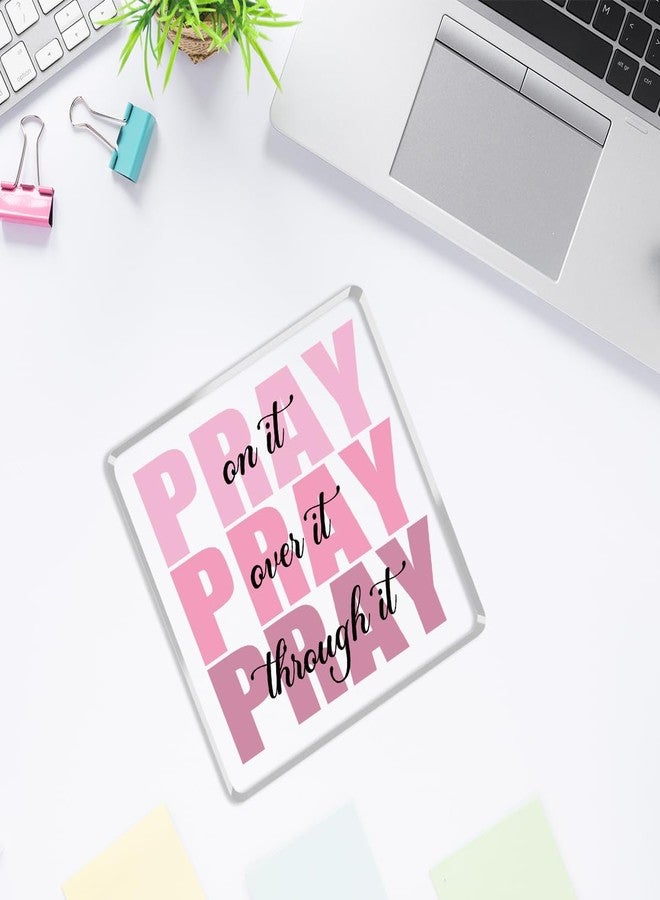 Krollma Pink Room Decor, Inspirational Christian Gifts for Women, Pink Dorm Bathroom Room Decoration, Office Decor for Women, 4 X 4 Inches Acrylic Office Desk Accessories Decoration Wall Art Sign-Pray through - Image 4