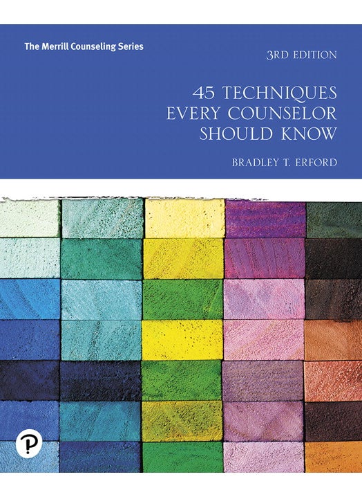 45 Techniques Every Counselor Should Know 