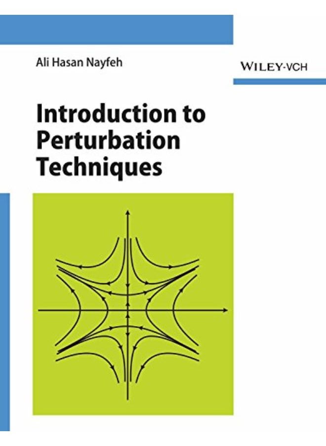 Introduction to Perturbation Techniques. India 