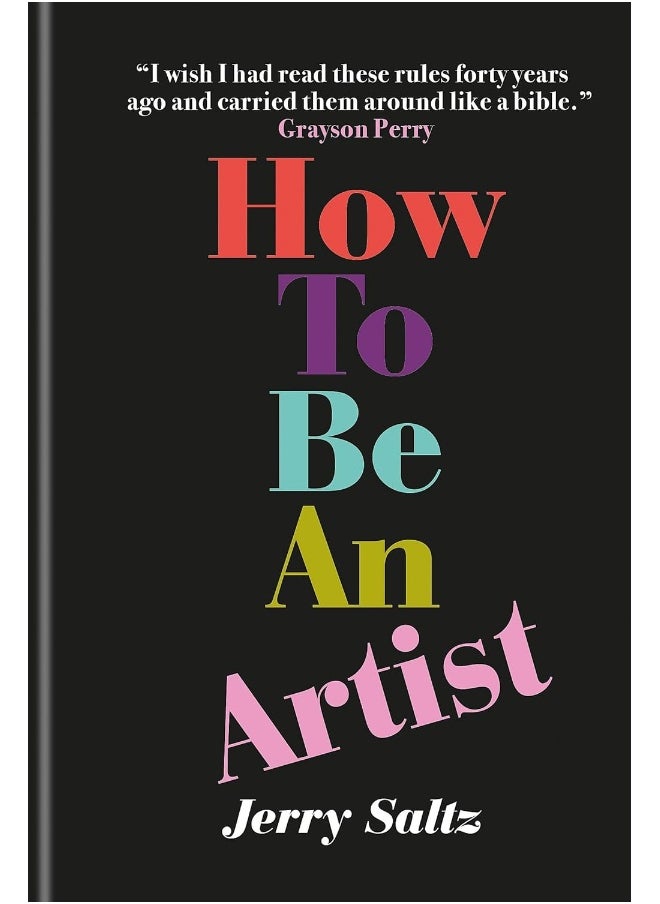 How to Be an Artist: The New York Times bestseller 