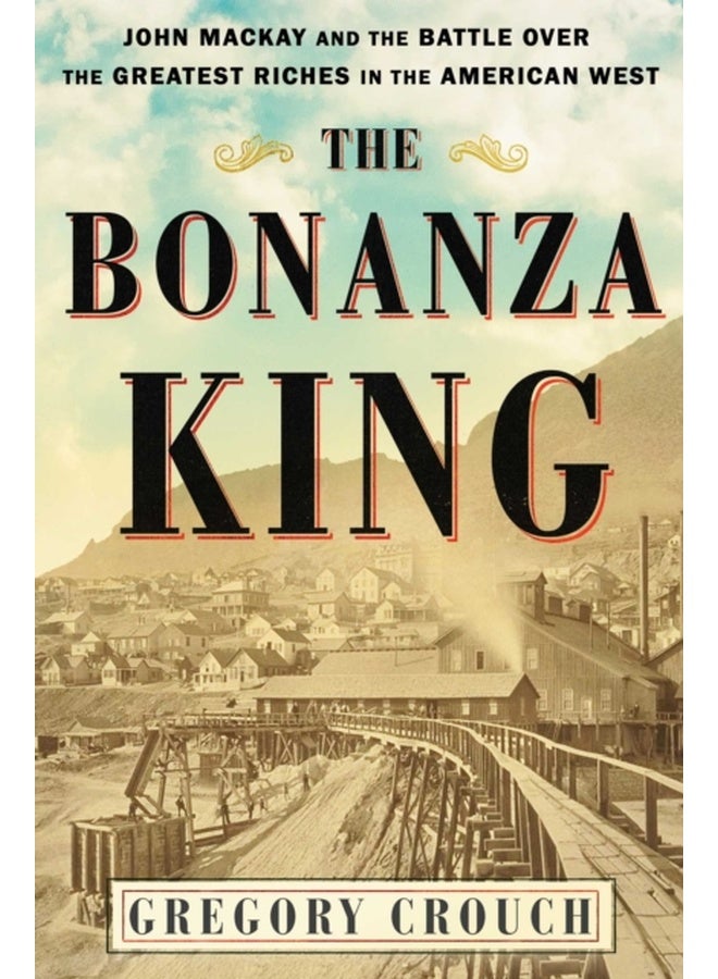 The Bonanza King 