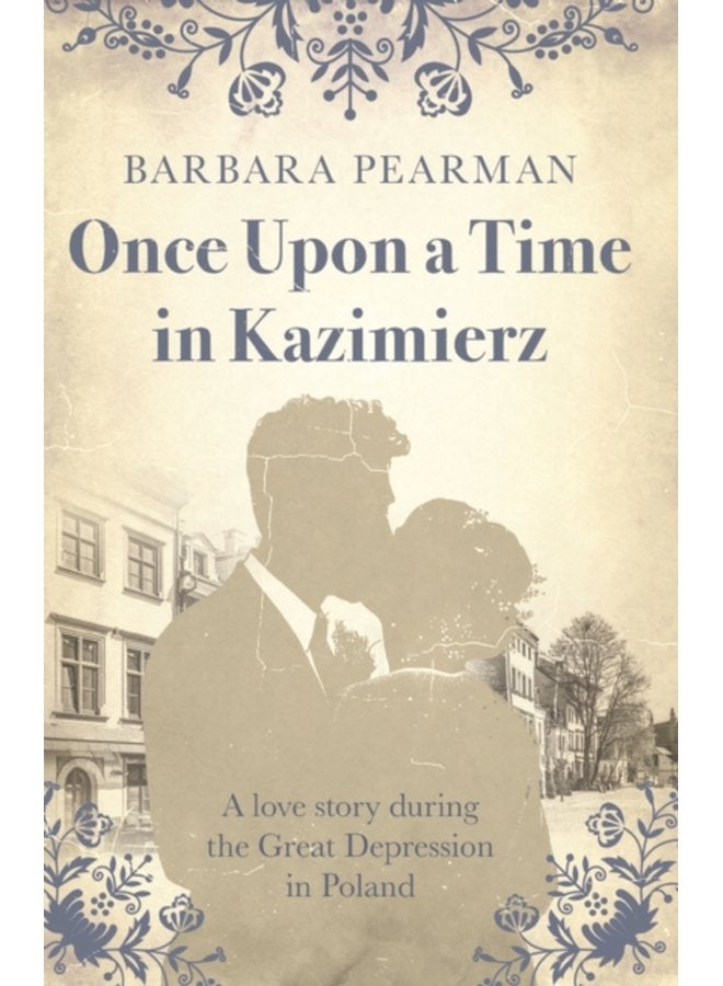 Once Upon a Time in Kazimierz A love story during the Great Depression in Poland - Paperback
