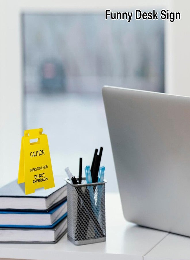 Joyline Funny Prank Gift Mini Caution Overstimulated Desk Sign for Coworkers Teammates Employees Boss (1PCS) - Image 3