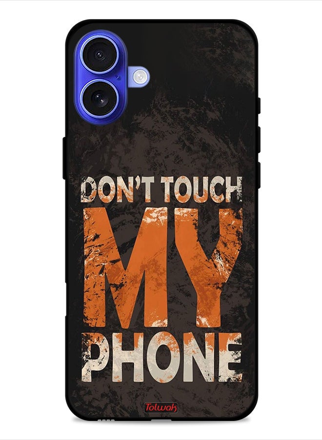Tolwak Apple iPhone 16 Protective Case Cover Do Not Touch My Phone - Image 1