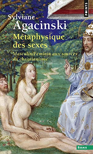 Metaphysique Des Sexes Masculinfeminin Aux Sources Du Christianisme 