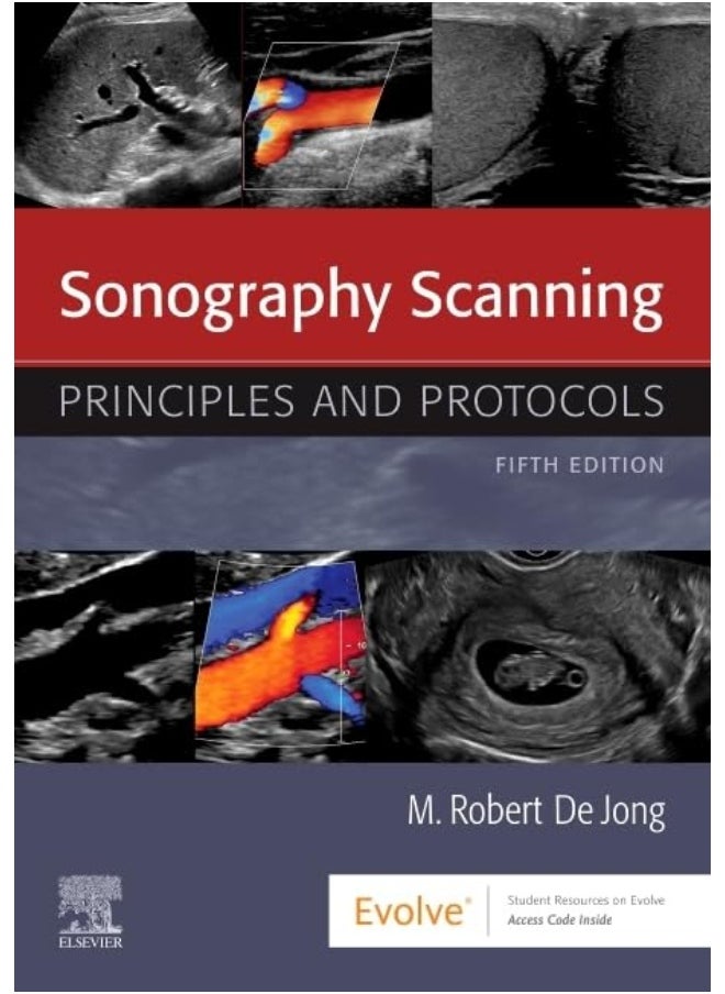 Sonography Scanning: Principles and Protocols 