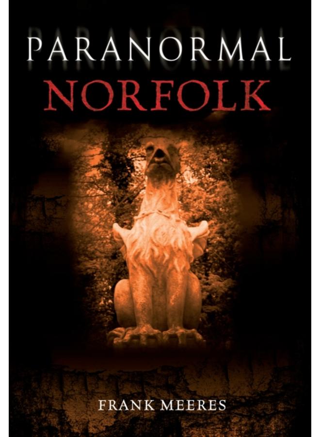 Paranormal Norfolk 