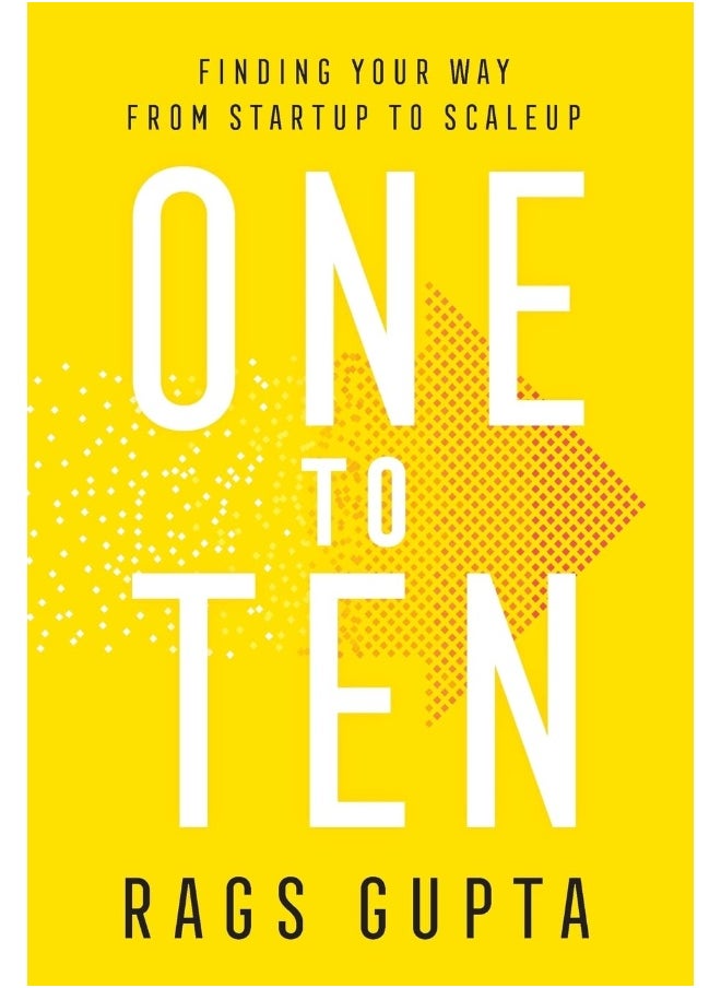 null - Lioncrest Publishing One to Ten: Finding Your Way from Startup to Scaleup - Image 1
