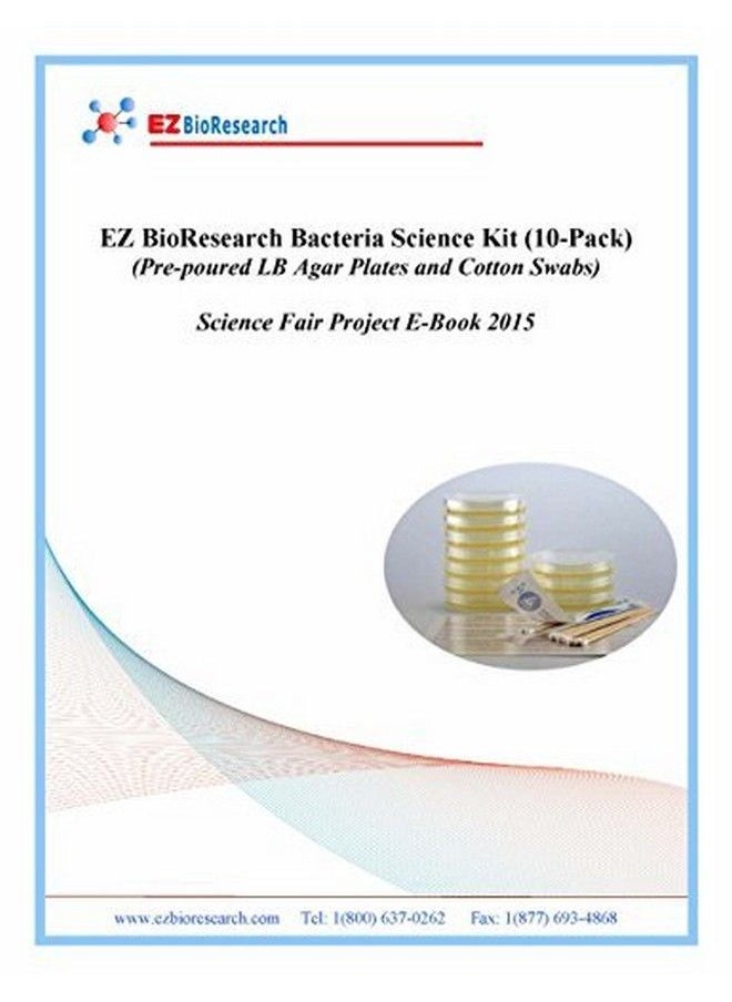 Bacteria Science Kit (I) : Prepoured Lb Agar Plates And Cotton Swabs, Ebook For Science Fair Project With Award Winning Experiments