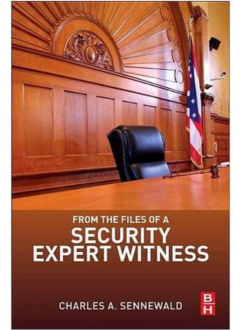 From the Files of a Security Expert Witness