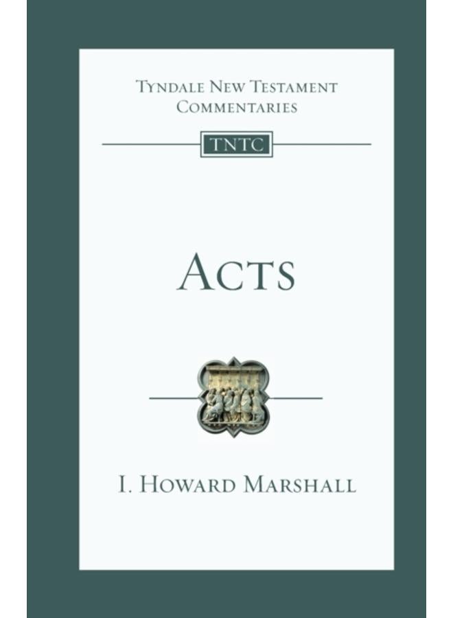 Acts : Tyndale New Testament Commentary