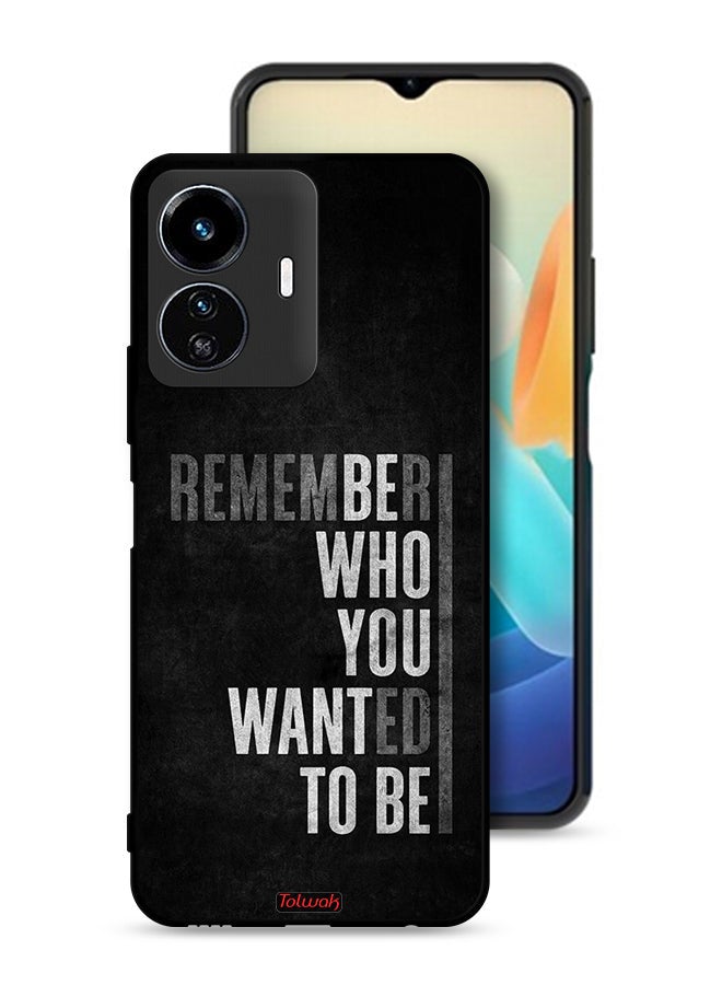 Tolwak Vivo Y77 5G Protective Case Cover Remember Who You Wanted To Be - Image 1