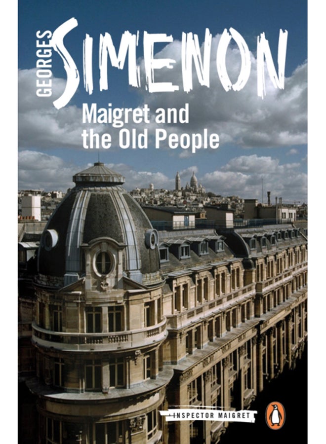 Maigret and the Old People : Inspector Maigret #56 