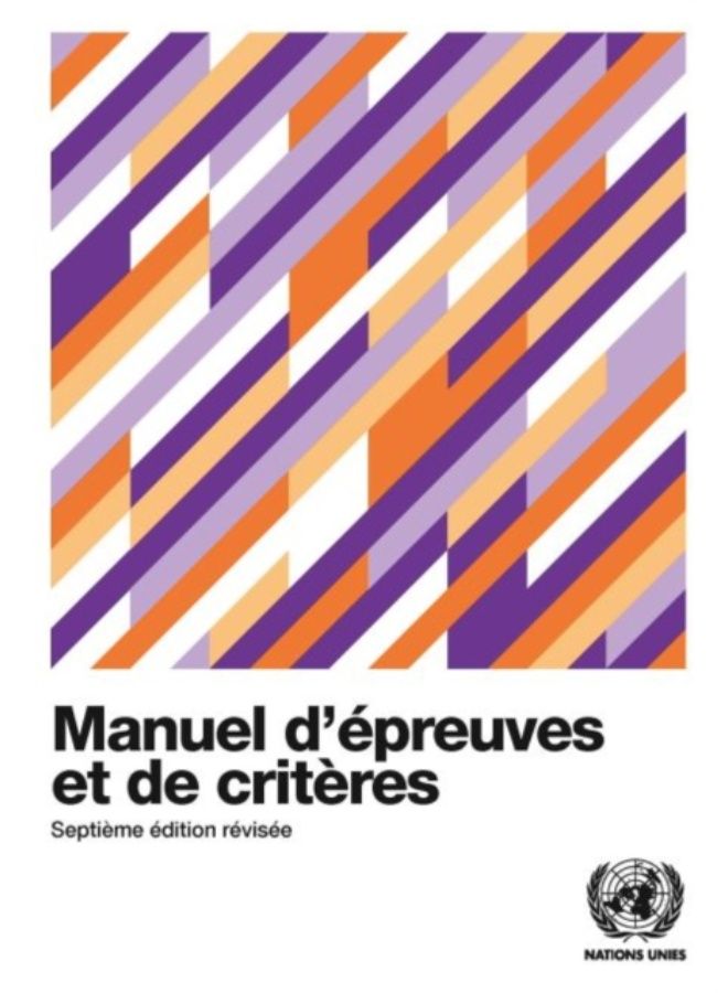 Recommendations On The Transport Of Dangerous Goods (French Edition) : Manual Of Tests And Criteria - Paperback 