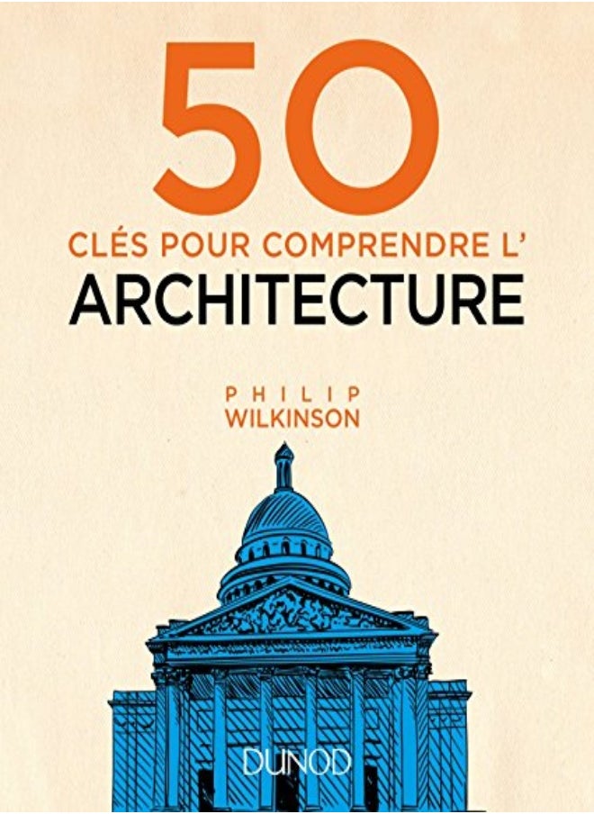 null - 50 clés pour comprendre l'architecture - Image 1