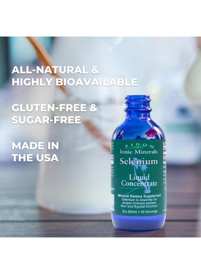 Eidon Ionic Minerals Liquid Selenium, Selenium Drops, Sodium Selenate Supplement, Support Liver Health and Thyroid Function, Immune System Support, 2 oz - Image 3
