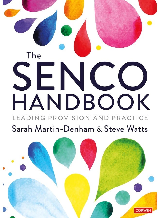 The SENCO Handbook: Leading Provision and Practice 