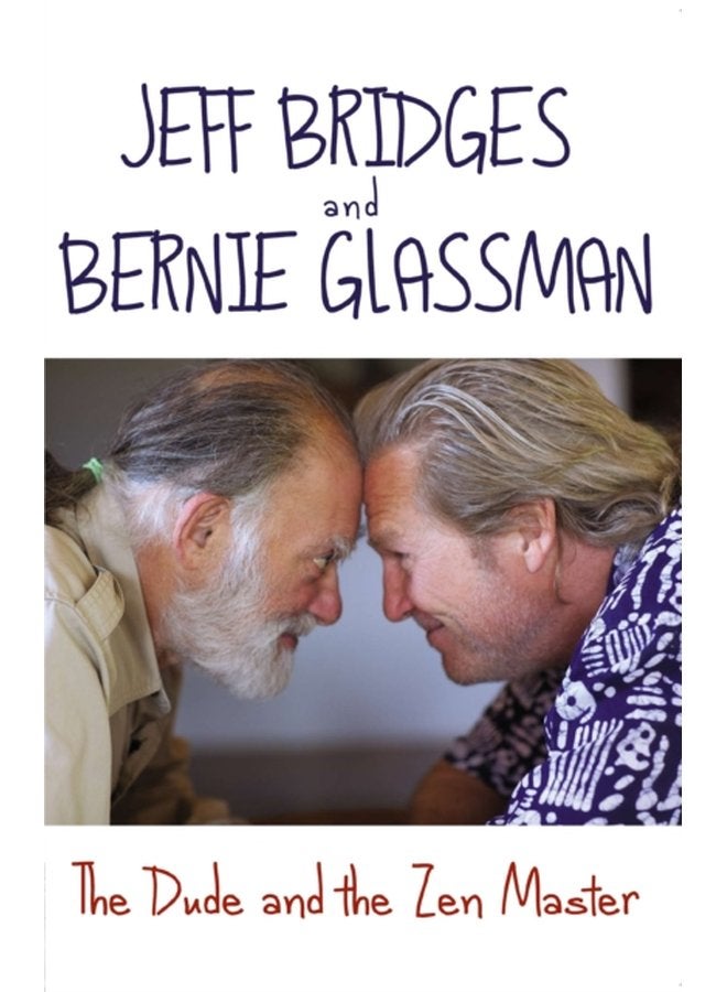 The Dude and the Zen Master - Paperback