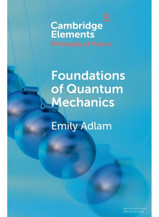 Foundations of Quantum Mechanics 
