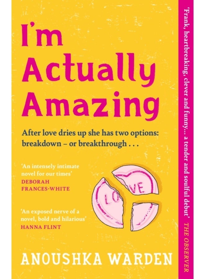 I'm Actually Amazing : The fresh, funny debut novel you’ll be talking about for days