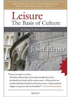 Leisure: The Basis of Culture: Including the Philosophical Act