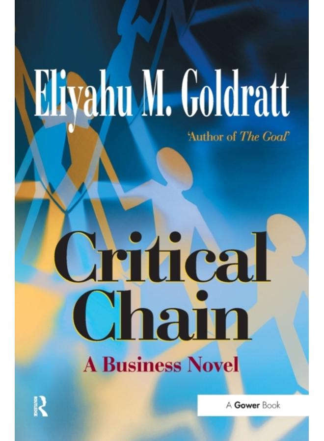 Critical Chain : A Business Novel