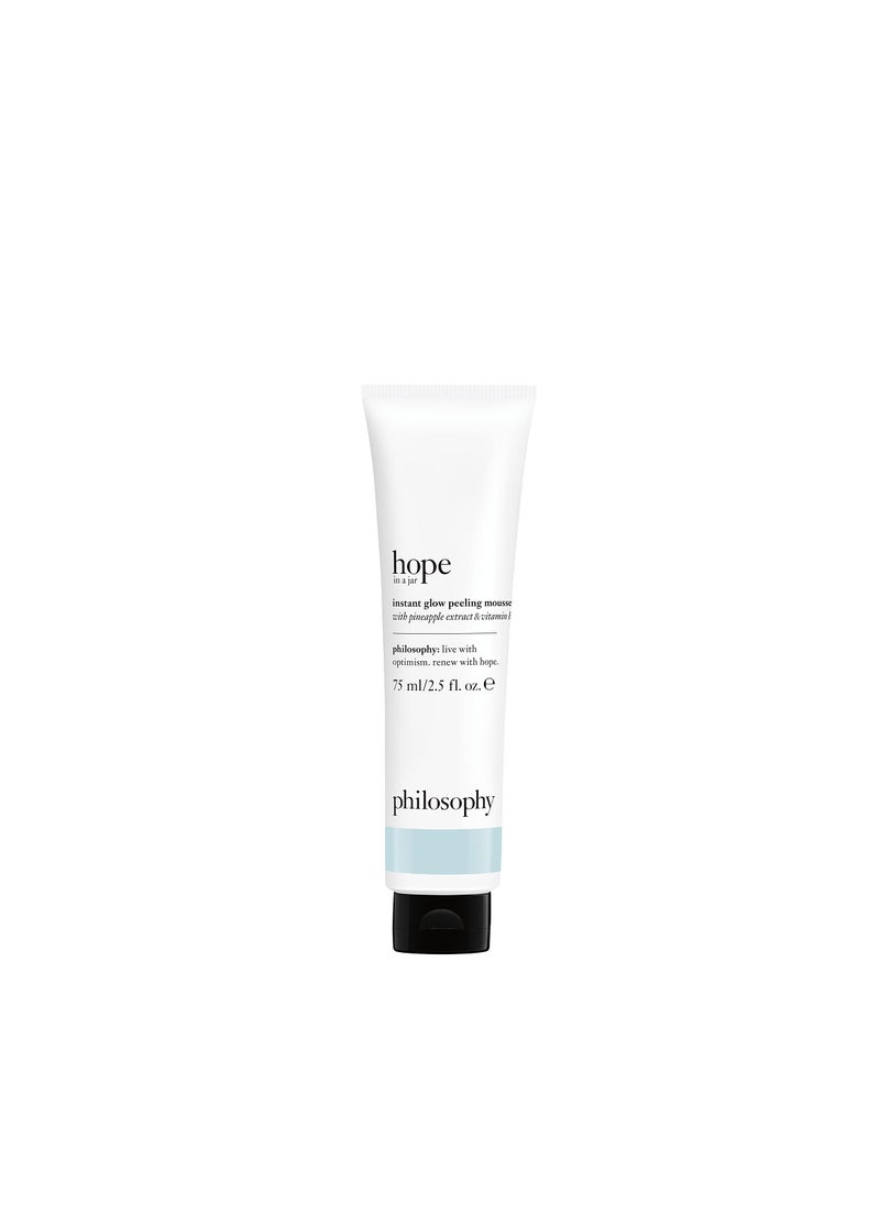 philosophy hope in a jar instant glow peeling mousse - with pineapple extract & witch hazel delivers instantly glowing skin and even texture through exfoliation and enzymatic complex - 2.5 fl oz