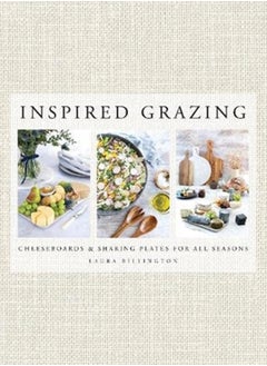 Inspired Grazing : Cheeseboards and sharing plates for all seasons - pzsku/Z5D2813F5946B528ECCE8Z/45/_/1695615853/5abd8085-98e5-45f8-b340-2a2aba1c1691