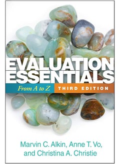 Evaluation Essentials, Third Edition: From A to Z 