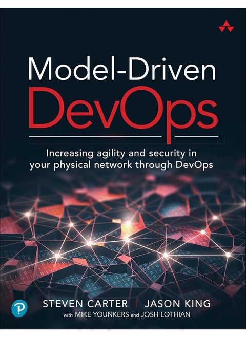 Model-Driven DevOps: Increasing agility and security in your physical network through DevOps