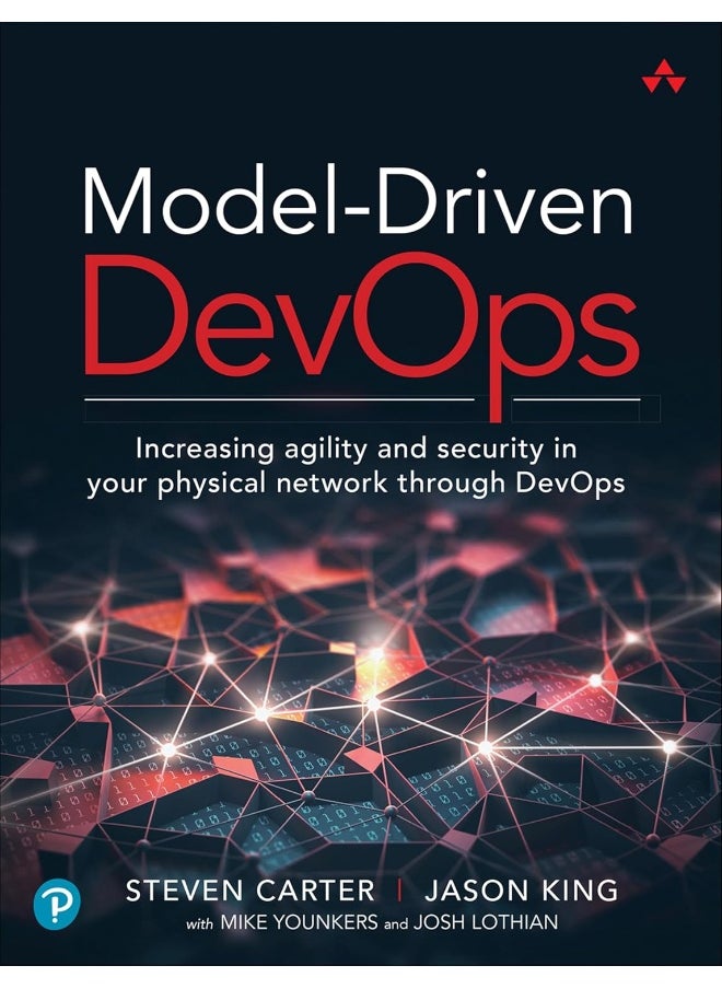 Model-Driven DevOps: Increasing agility and security in your physical network through DevOps