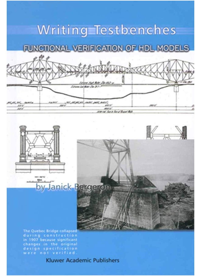 Writing Testbenches: Functional Verification of HDL Models 