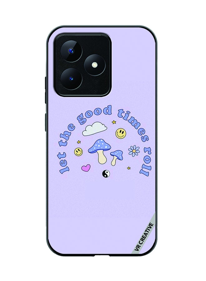 VR CREATIVE Protective Case Cover For Realme C53 Let The Good Ttimes Roll Design Multicolour - Image 1