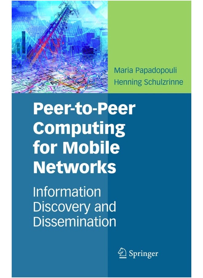 Peer-to-Peer Computing for Mobile Networks: Information Discovery and Dissemination 