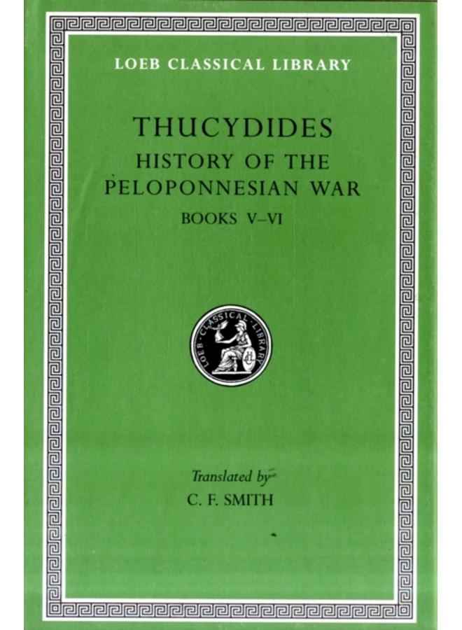 History of the Peloponnesian War, Volume III : Books 5???6