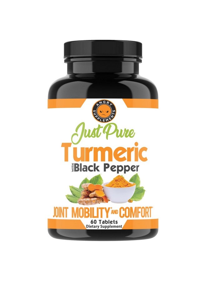 Angry Supplements Just Pure Turmeric Root with Black Pepper - Support, Comfort, Flexibility Blend, 2-Pack (120 Vegetarian Tablets Total) 4-Month Supply - Image 3