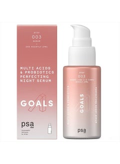 PSA GOALS Multi Acids & Probiotics Perfecting Night Serum: Exfoliating Night Serum with Glycolic, Lactic, Pyruvic, BHA & PHA, Niacinamide, Probiotics. 30 ml/1 oz