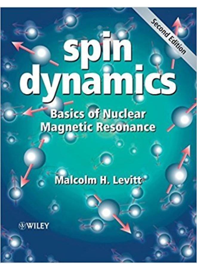 Spin Dynamics Basics of Nuclear Magnetic Resonance ( India ) 