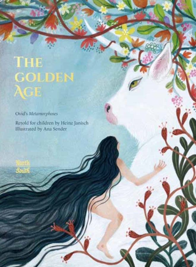 The Golden Age : Ovid's Metamorphoses