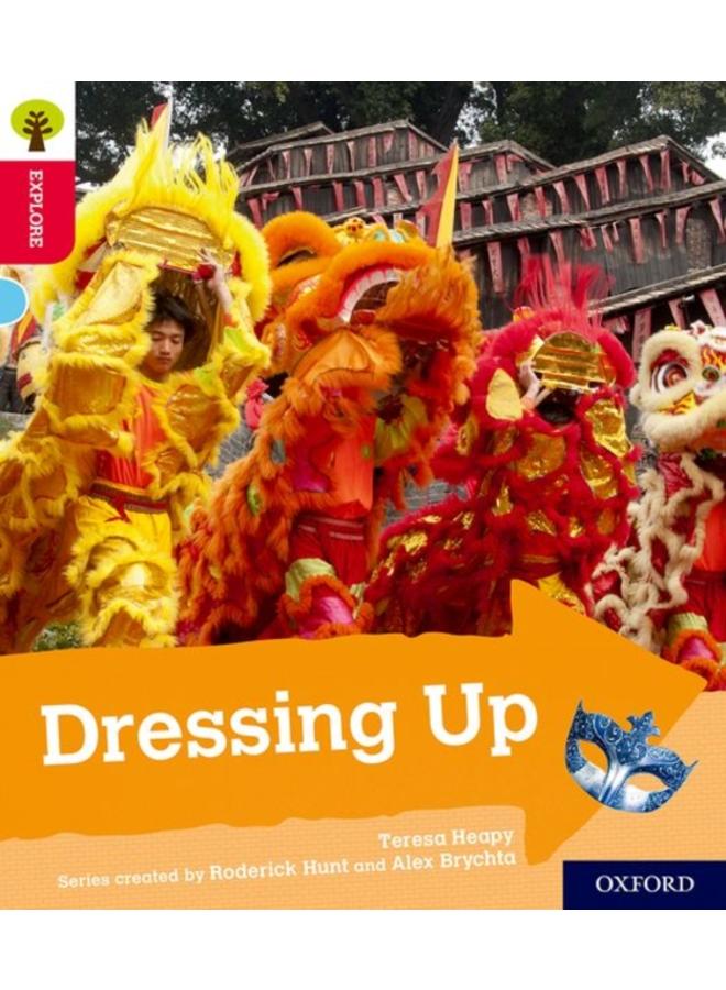 Oxford Reading Tree Explore with Biff, Chip and Kipper: Oxford Level 4: Dressing Up 