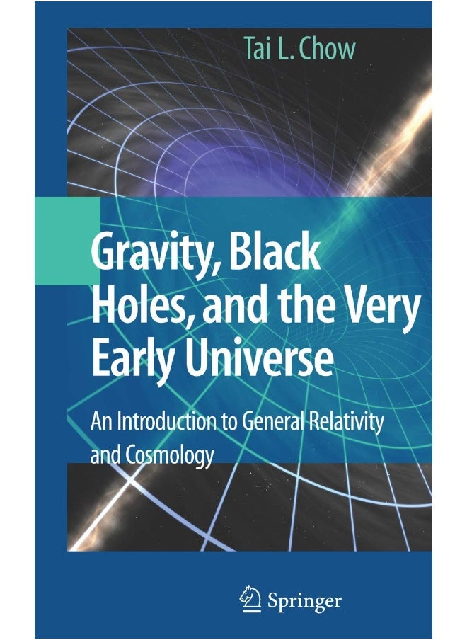 null - Gravity, Black Holes, and the Very Early Universe: An Introduction to General Relativity and Cosmology - Image 1