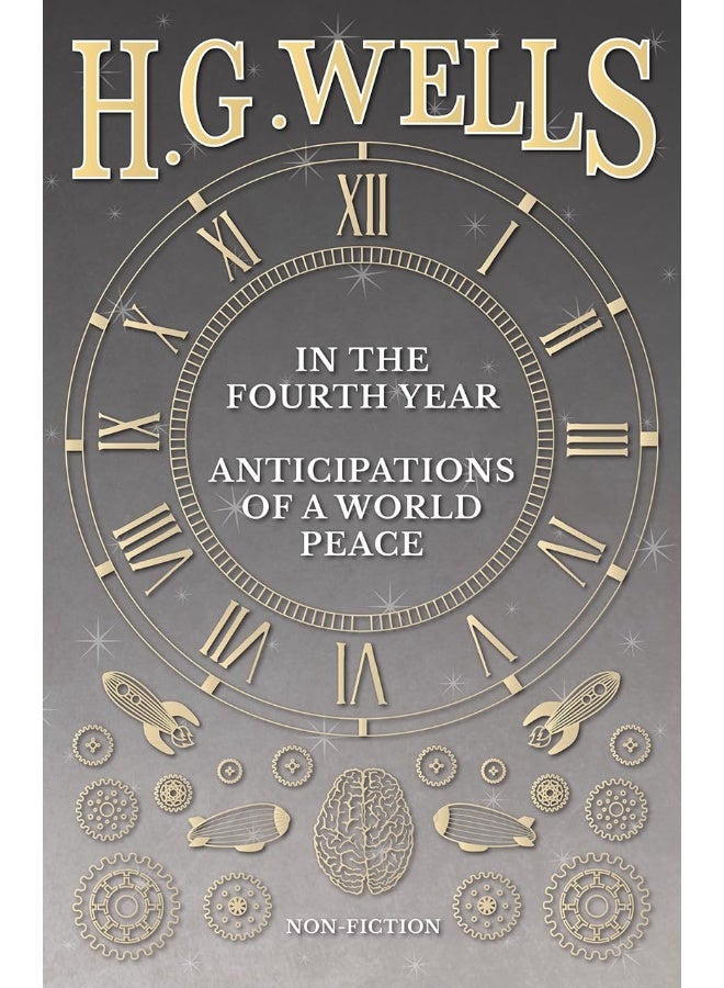 In The Fourth Year - Anticipations Of A World Peace 
