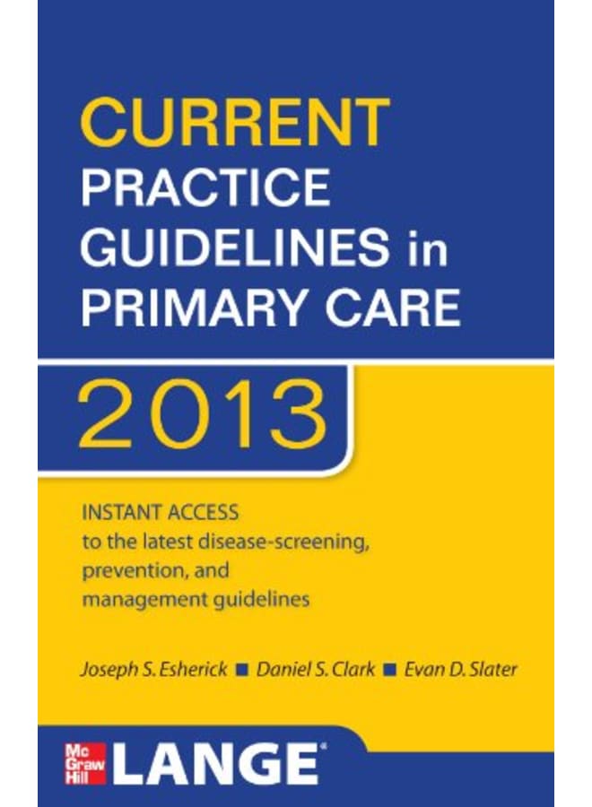 Current Practice Guidelines In Primary Care