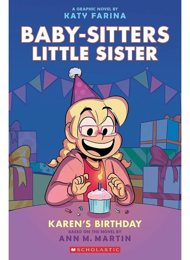 Karen's Birthday: A Graphic Novel (Baby-Sitters Li 