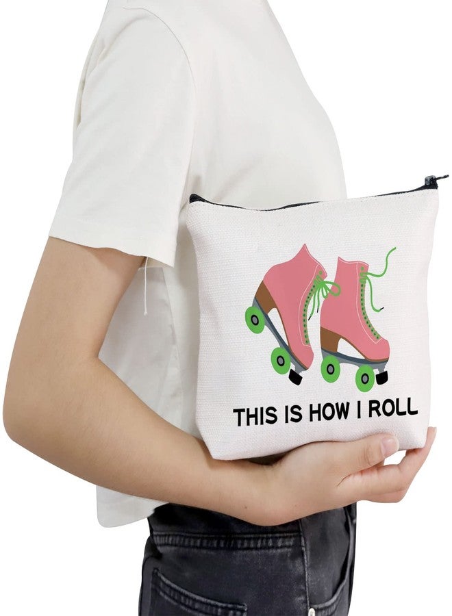 POFULL Roller Skater Gift Roller Skating Lover Makeup Bag This Is How I Roll Cosmetic Bag (Roller Skater bag) - Image 4
