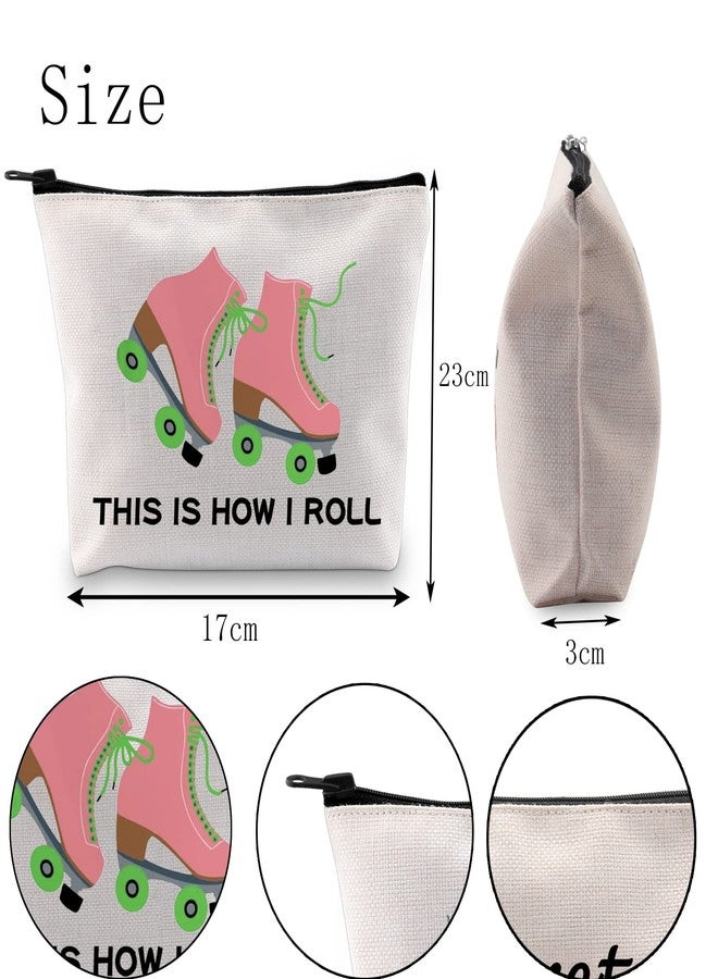 POFULL Roller Skater Gift Roller Skating Lover Makeup Bag This Is How I Roll Cosmetic Bag (Roller Skater bag) - Image 5